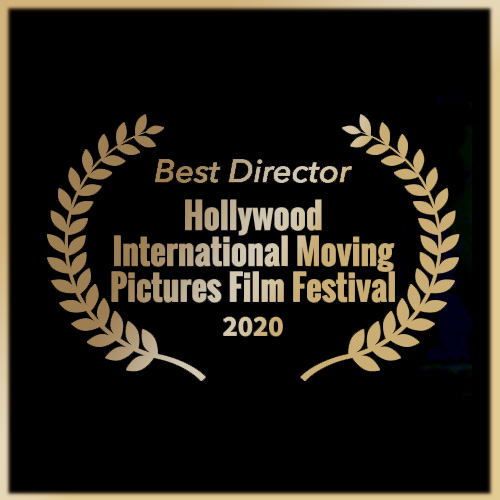 Best Director at Hollywood International Moving Pictures Film Festival